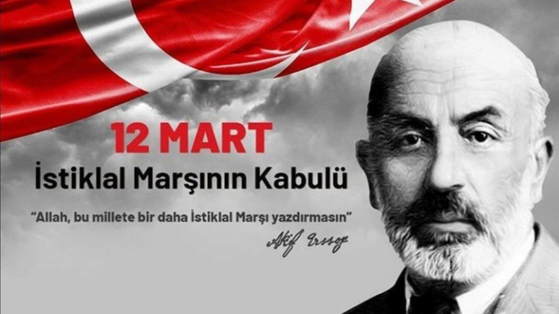 12 MART İSTİKLAL MARŞI'NIN KABULÜ